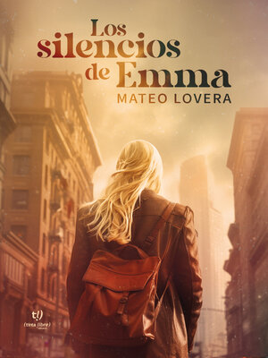 cover image of Los silencios de Emma